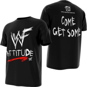 Shop the WWF Attitude “Come Get Some” wrestling tee, inspired by WWE Attitude Era chaos, RAW is WAR energy, Stone Cold, The Rock, DX, and classic 90s wrestling.